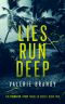 [The Predator/Prey Thriller 02] • Lies Run Deep